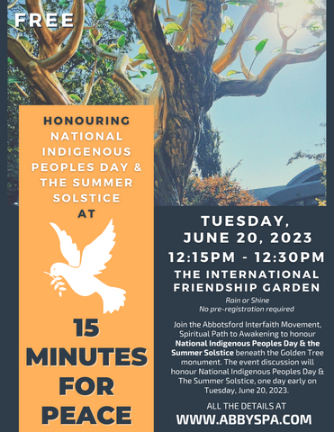 Honouring National Indigenous Peoples Day & The Summer Solstice at 15 MINUTES FOR PEACE