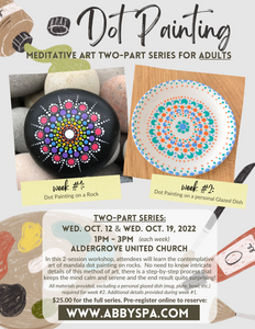 Dot Painting: Meditative Art Two-Part Series for Adults
