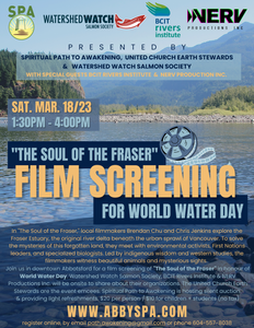 The Soul of the Fraser - Film Screening for World Water Day